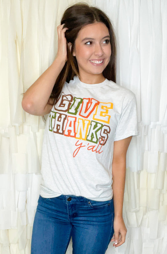 Give Thanks Y'all T-Shirt