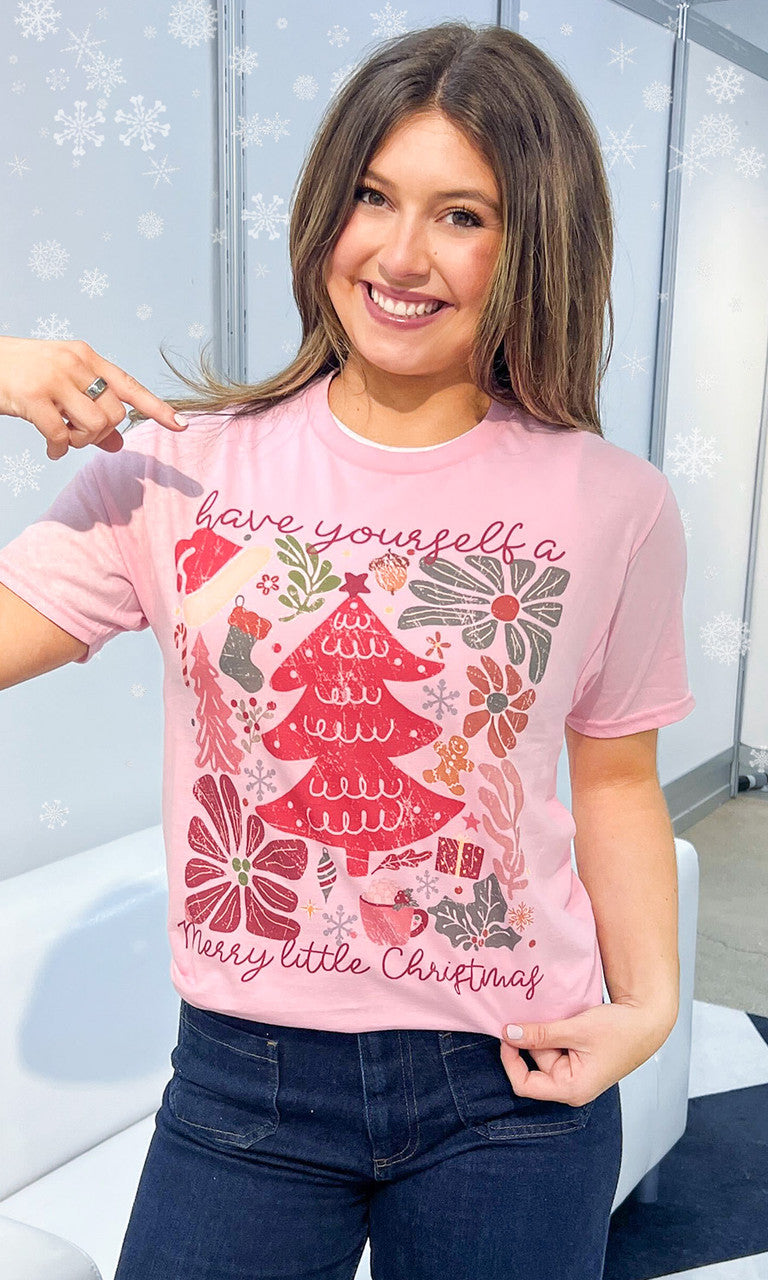 Have Yourself A Merry Little Christmas Graphic T-Shirt