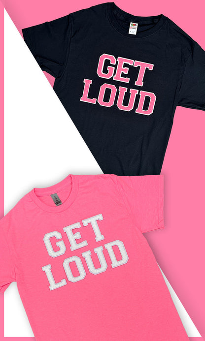 Soft Chenille Get Loud T-Shirt