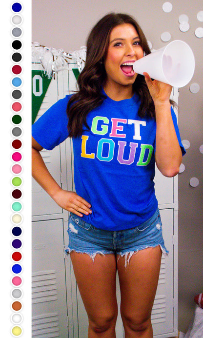 Soft Chenille Get Loud T-Shirt
