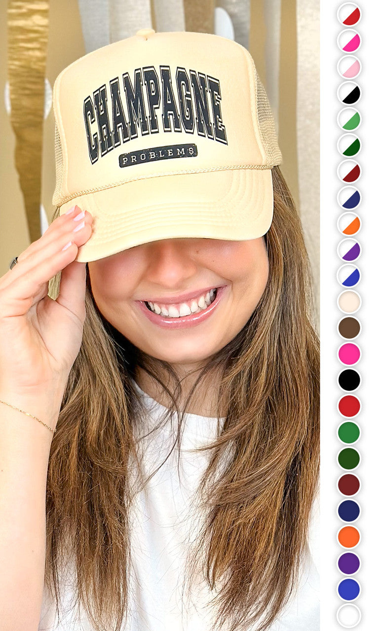 Champagne Problems Trucker Hat