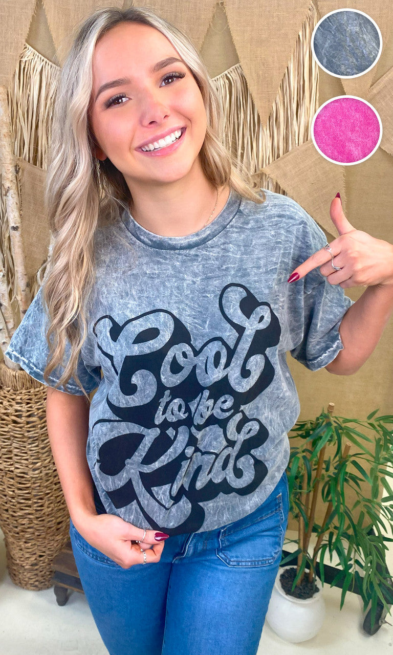 Cool to be Kind Mineral Washed Graphic T-Shirt