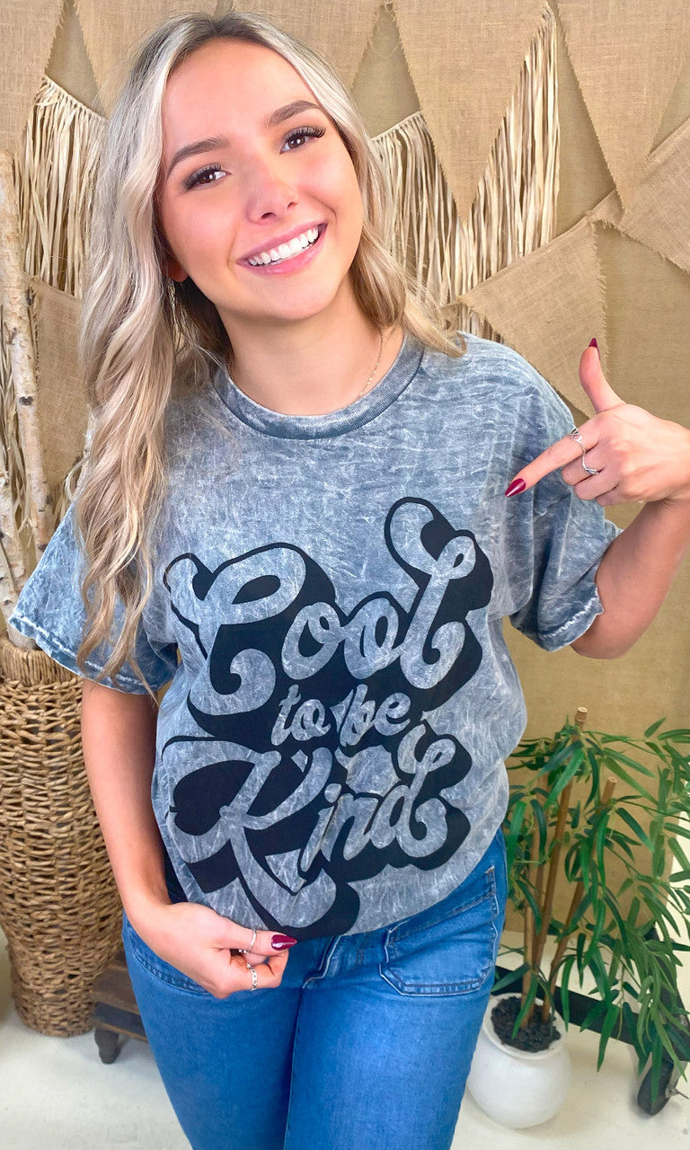 Cool to be Kind Mineral Washed Graphic T-Shirt