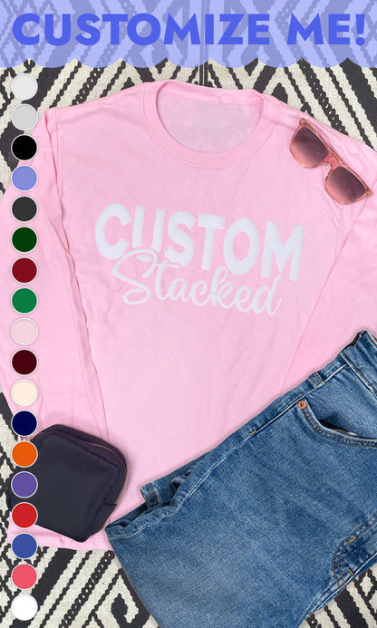Custom Magic Puff Stacked Graphic Long Sleeve T-Shirt