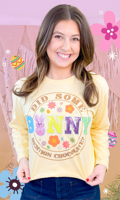 Did Some Bunny Mention Chocolate Easter Graphic Long Sleeve T-Shirt