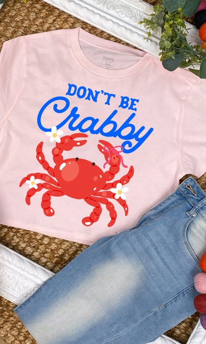 Don't Be Crabby Graphic Crop Top Shirt