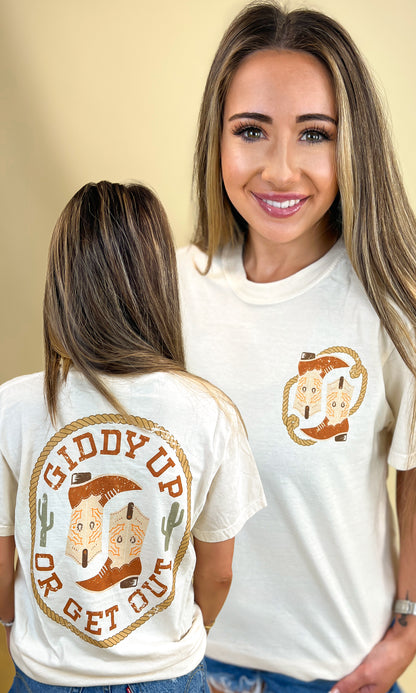 Giddy Up or Get Out Comfort Color Graphic T-Shirt