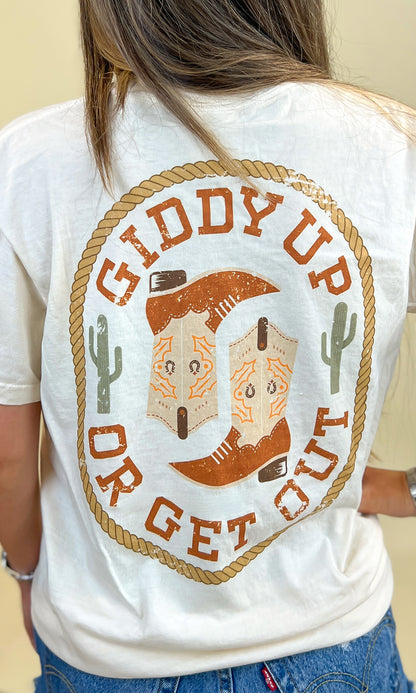 Giddy Up or Get Out Comfort Color Graphic T-Shirt