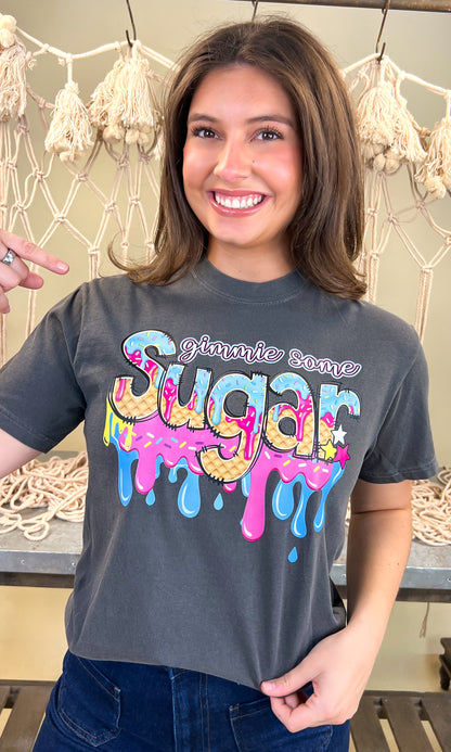 Gimmie Some Sugar Drip Comfort Color Graphic T-Shirt
