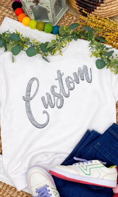 Glitter Puff Custom Graphic Sweatshirt
