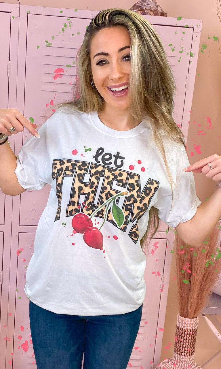Let Them Cherries Graphic T-Shirt