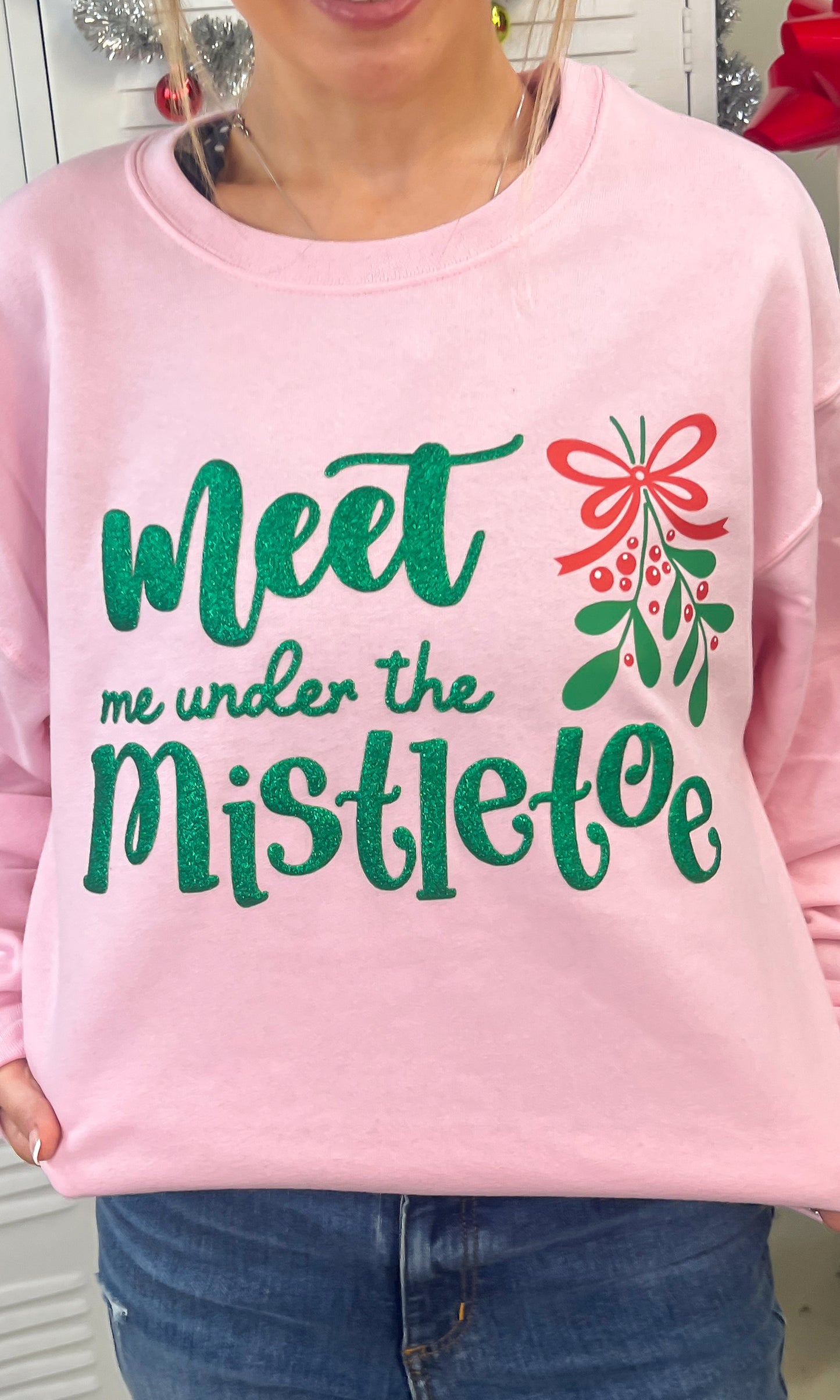 Meet me under the Mistletoe Christmas Graphic Sweatshirt