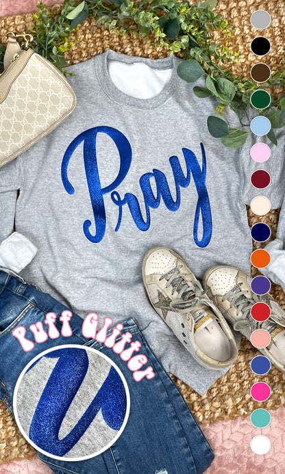 Pray Glitter Puff Graphic Sweatshirt