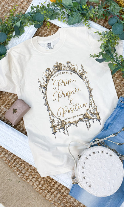 Prim Proper & Positive Comfort Color Graphic T-Shirt