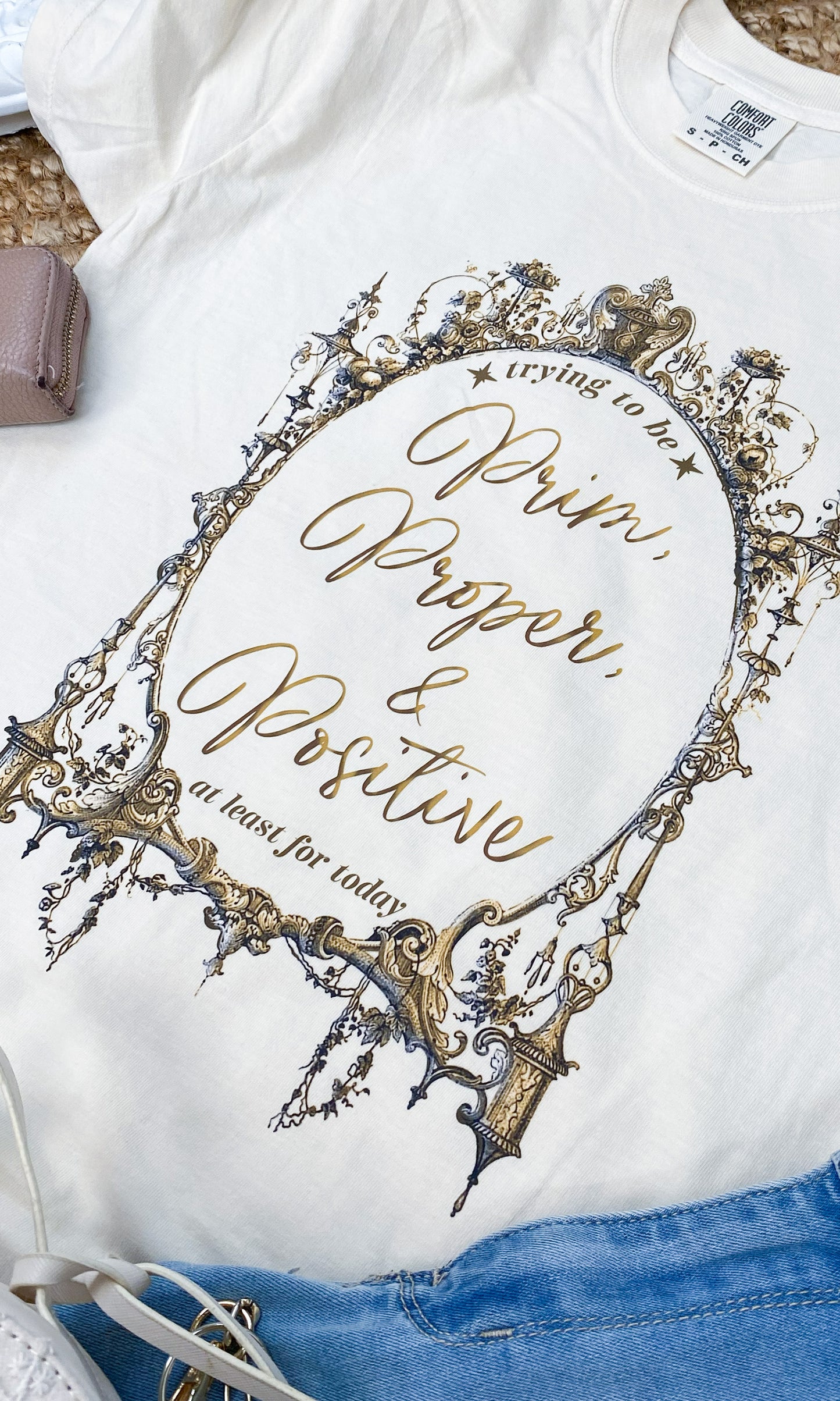 Prim Proper & Positive Comfort Color Graphic T-Shirt