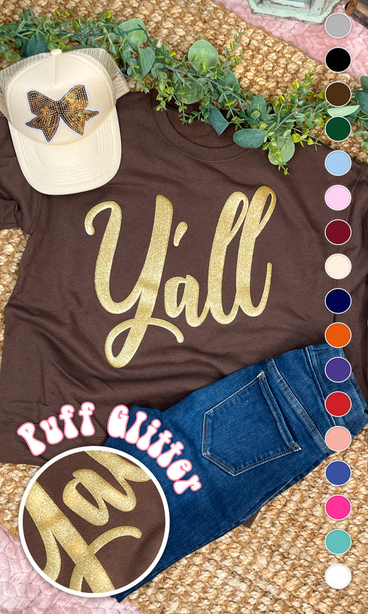 Y'all Glitter Puff Graphic Sweatshirt