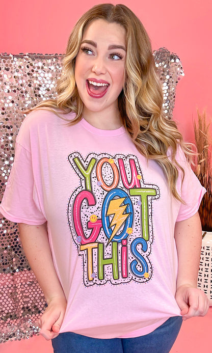 You Got This Brights Graphic T-Shirt