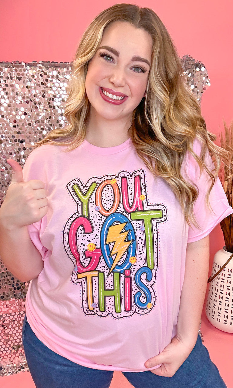 You Got This Brights Graphic T-Shirt