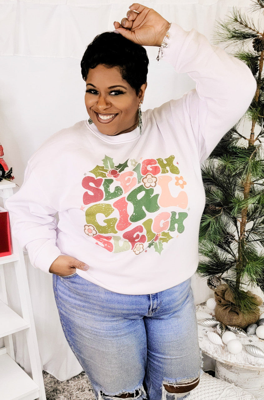 Sleigh Girl Sleigh Sweatshirt